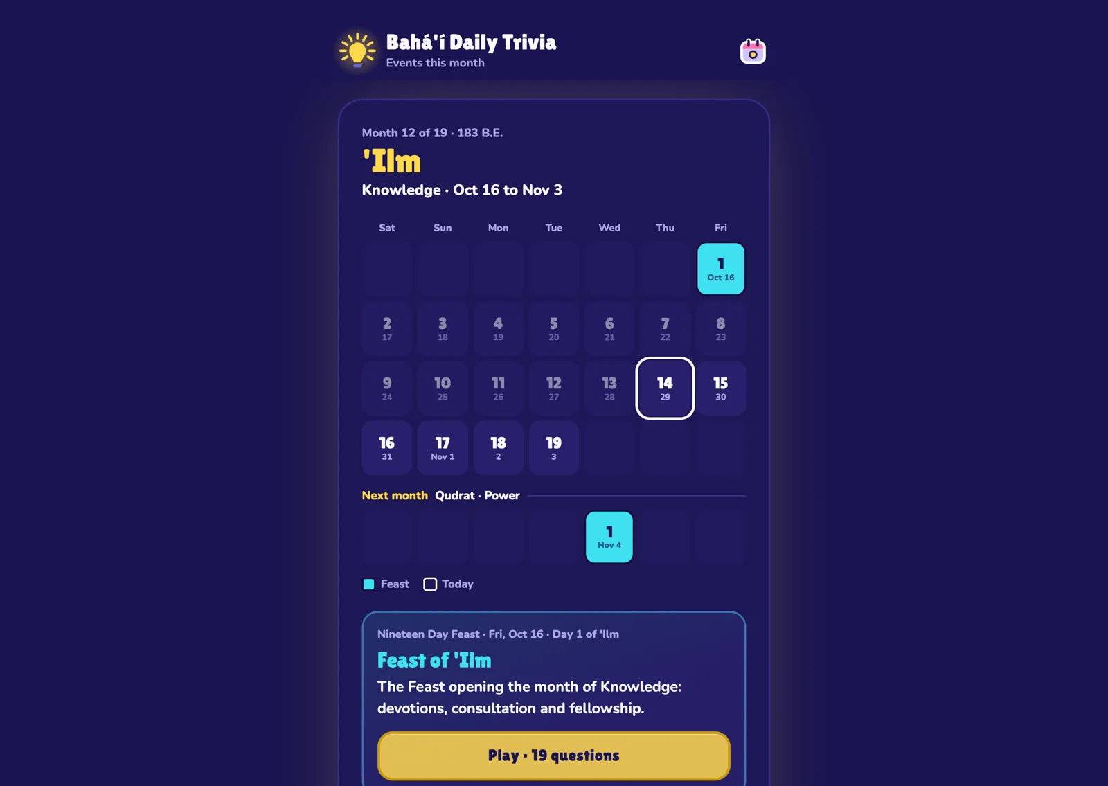 Bahá'í Daily Trivia's events calendar: the Badí' month of 'Ilm laid out as 19 days, with the Feast of 'Ilm ready to play.
